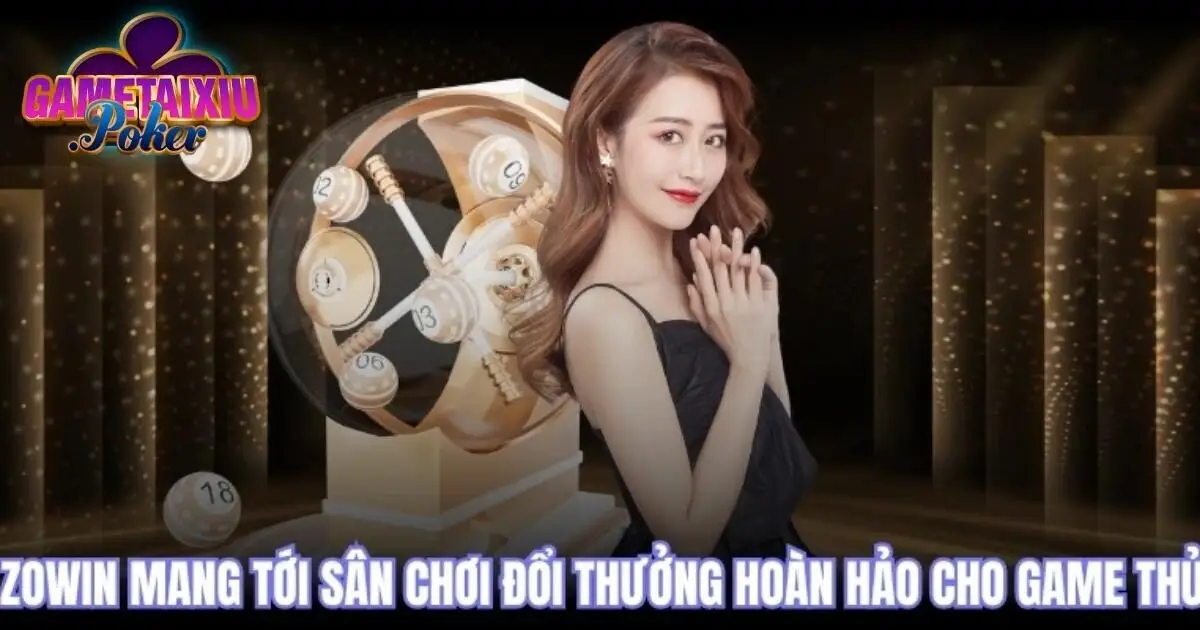 Đánh giá ưu điểm Zowin