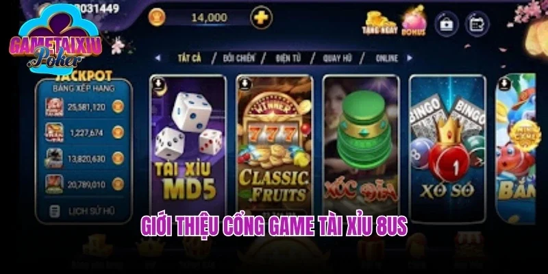 Giới thiệu cổng game tài xỉu 8us